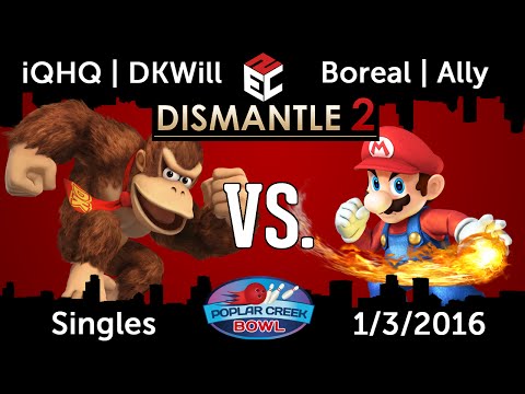Dismantle 2 (Singles): iQHQ l DKWill (Donkey Kong) vs. Boreal l Ally (Mario) - LB