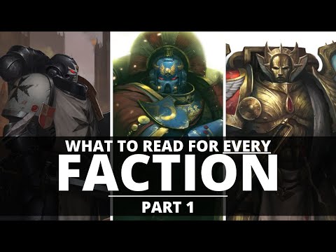 WHAT TO READ FOR EVERY WARHAMMER 40K FACTION! WHERE TO START IN THE LORE!