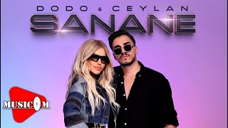 Dodo ft Ceylan - Sana Ne