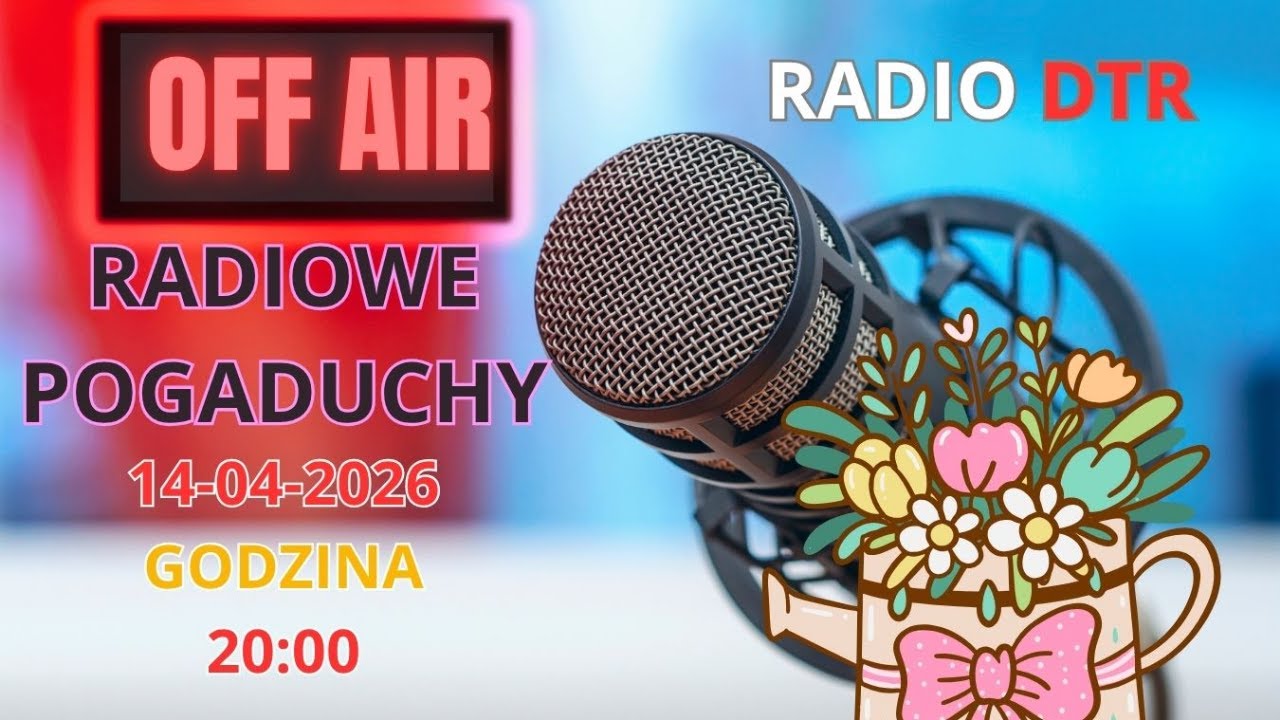 Radiowe Pogaduchy 14-04-2026