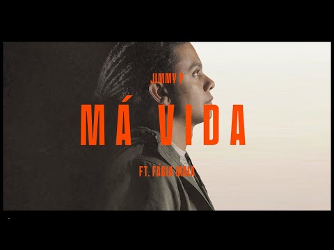 JIMMY P - MÁ VIDA ft FÁBIA MAIA