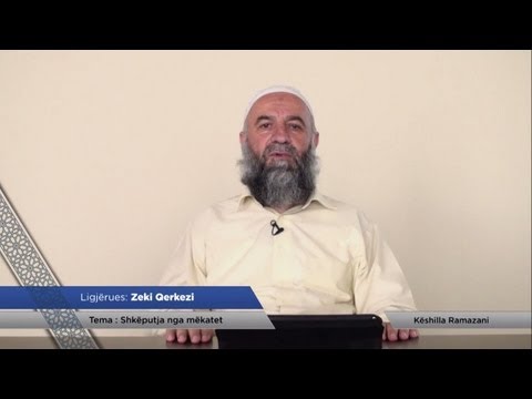 24. Shkëputja nga gjërat që ti kujtojnë mëkatet - Zeki Çerkezi - Këshilla Ramazani