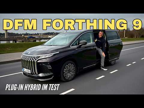 DFM FORTHING 9 Plug-in Hybrid 2025: Van aus China im Test | Reichweite | Preis