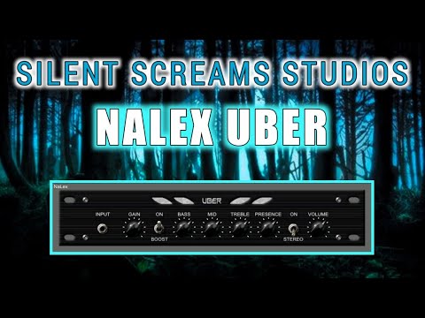 Nalex Uber VST Plugin, VST Plugin Walkthrough, Silent Screams Studios