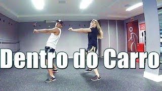 Dentro do Carro - Mc Kevin O Chris  Coreografia