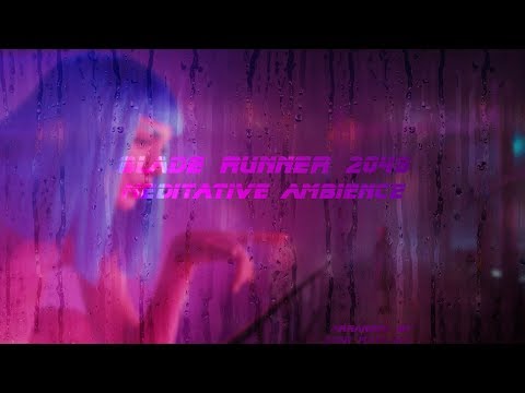 Blade Runner 2049 Meditative Ambience with City Sounds