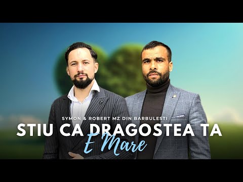 Simion din Barbulesti & Robert Mazarache - Știu că dragostea ta e mare (NOU 2024)