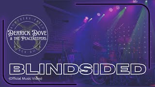 Musik-Video-Miniaturansicht zu Blindsided Songtext von Derrick Dove & the Peacekeepers