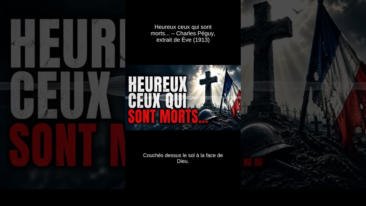 Blessed are those who are dead... – Charles Péguy, excerpt from Eve (1913) – Blessed are those wh...