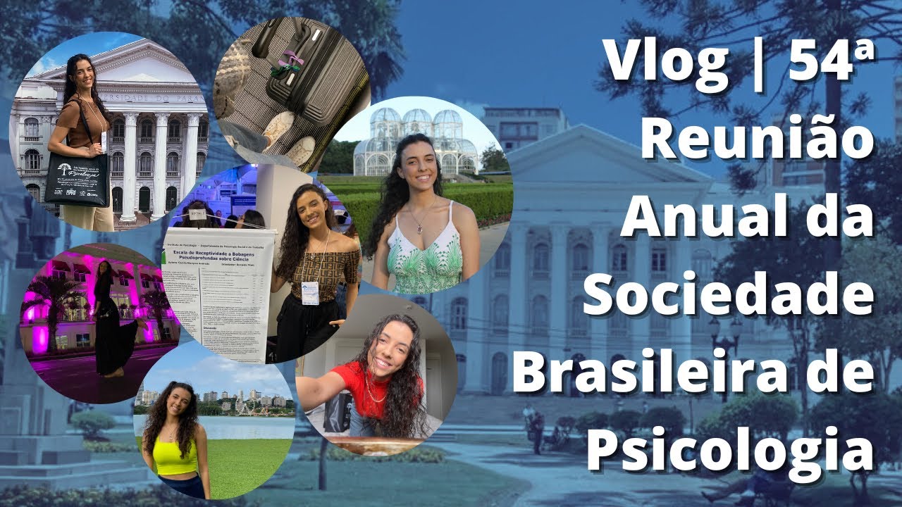 Vlog - 54ª Reunião Anual da Sociedade Brasileira de Psicologia