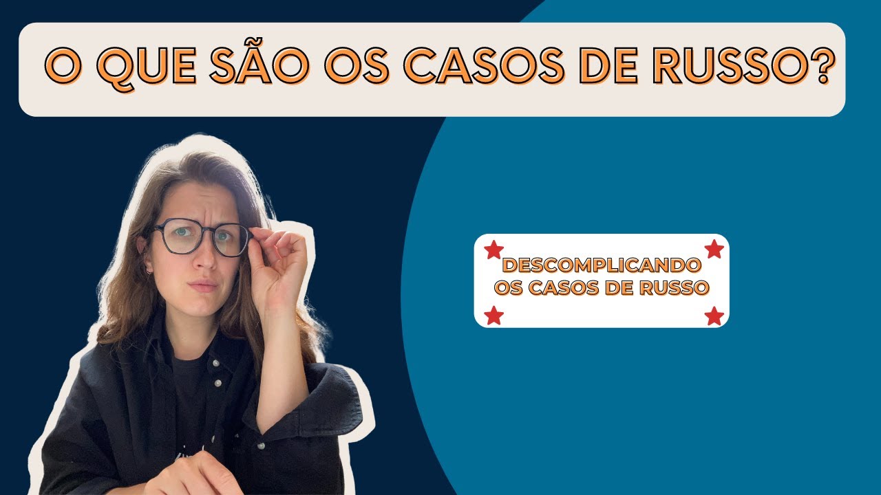 ENTENDA OS CASOS DE RUSSO