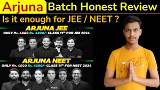Should I Join Arjuna Batch? Arjuna Batch Physics Wallah || Honest Review | Arjuna JEE || Arjuna NEET