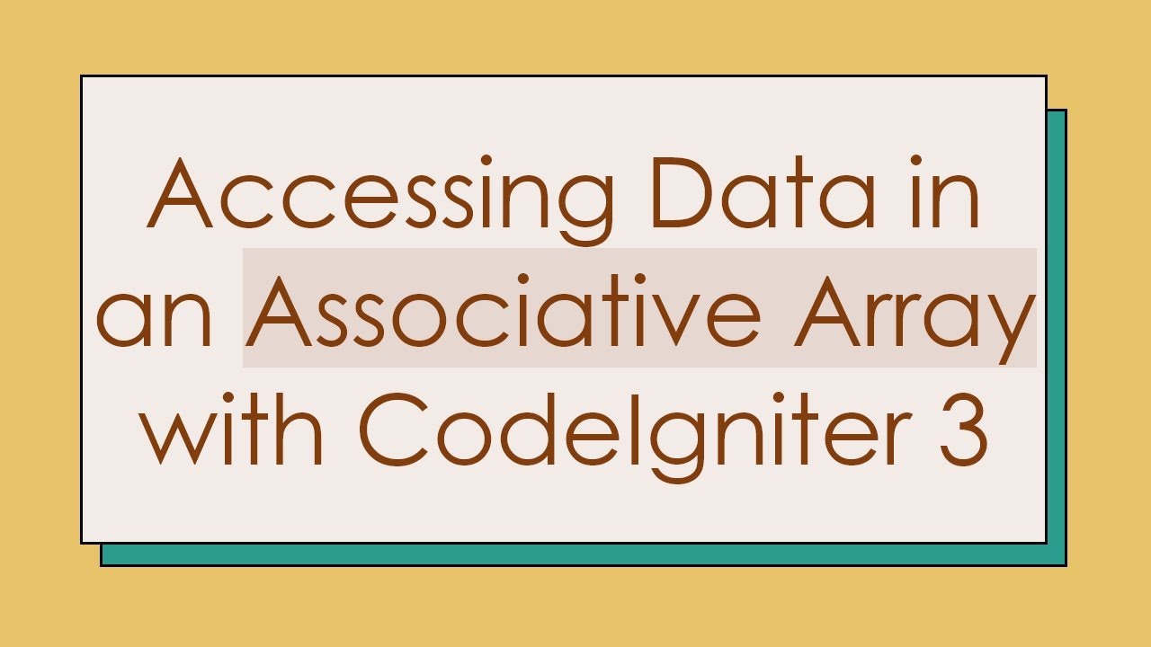 Accessing Data in an Associative Array with CodeIgniter 3