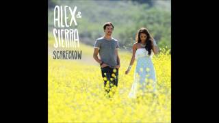 Alex &amp; Sierra - Scarecrow (Audio)