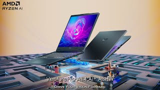 MSI VenturePro A14 AI+ A3HW — Drive Your Vision Forward