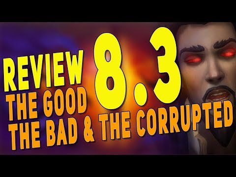 BfA 8.3 REVIEW - IS IT ANY FUN? My Thoughts So Far - Corrupted Gear, M+ Affix & Raid | WoW Patch 8.3