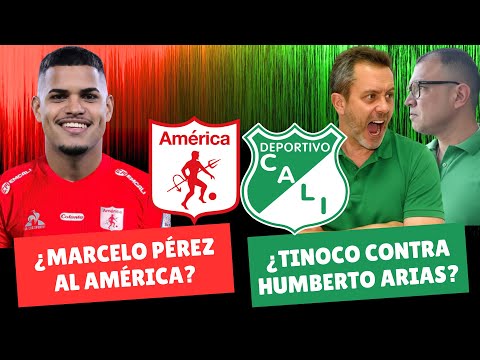 ¿Marcelo Pérez al América? ¿Tinoco vs Arias en el Cali? | #DiablosyAzucareros