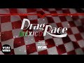 Drag Race Mexico Trailer 🇲🇽