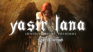 Download lagu Yasir Lana || Cover Queen Of Darkness || Gothic Metal Version || Sholawat mp3 Download lagu Yasir Lana || Cover Queen Of Darkness || Gothic Metal Version || Sholawat mp3