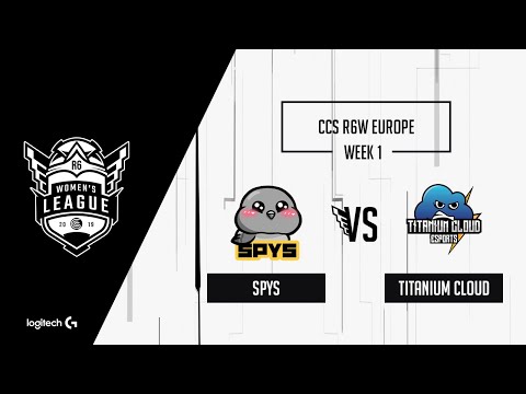 CCS R6 Women's League - Spys vs. Titanium Cloud Esports - EU Week 1 - Match 1
