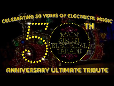 The Main Street Electrical Parade 50th Anniversary Ultimate Tribute