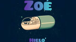 Zoé - Hielo ( letra )