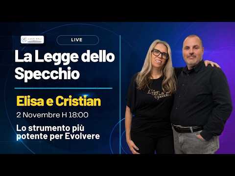 La Legge dello Specchio, lo strumento più potente per Evolvere – Elisa e Cristian