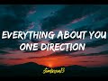 One Direction - Everything About You (Lyrics)