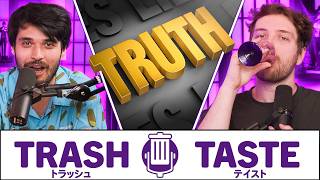 We Played Truth or Drink | Trash Taste #273