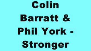 Colin Barratt & Phil York - Stronger (Tidy Trax)