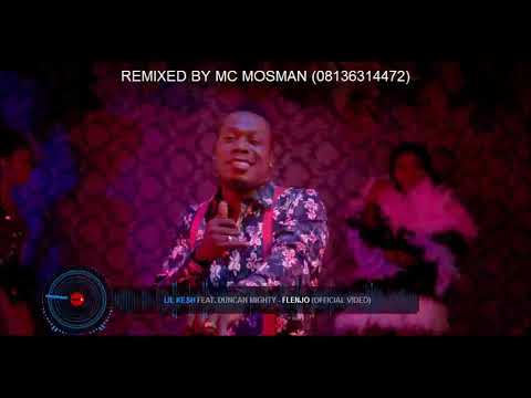 Flenjo - Lil Kesh ft. Duncan Mighty (Video)
