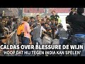 Caldas over blessure De Wijn: 'Hoop dat hij tegen India kan spelen'