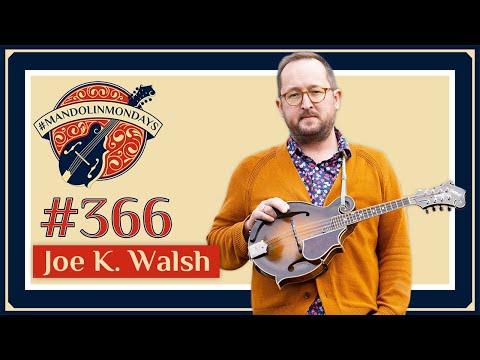 Mandolin Mondays Featuring Joe K. Walsh /// "Madison"