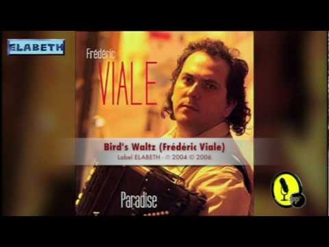 BIRD'S WALTZ - Paradise - Frédéric Viale - 2004/2006