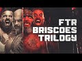 FTR Vs The Briscoes Relive The Greatest Trilogy In Tag Team History