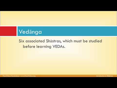 Vedanga (Shiksha, Vyakarana, Nirukta, Chandas, Kalpa, Jyotisha)