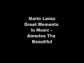 Mario Lanza - America The Beautiful - Great Moments In Music