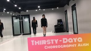 Daya - Thirsty｜Choreography by Alish