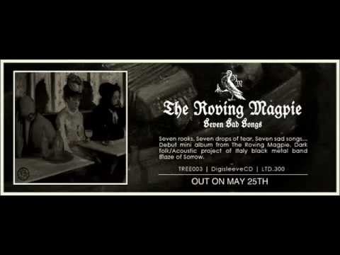 The Roving Magpie - The Rime of the Drunken Rook