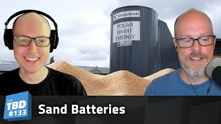 Thumbnail for 133: Sand Batteries and Thermal Energy Storage