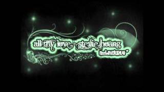 All My Love - Stevie Hoang