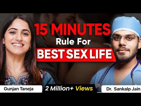 ULTIMATE GUIDE TO MEN'S SEXUAL HEALTH & PERFORMANCE - A Must Watch | Dr. Sankalp with GunjanShouts