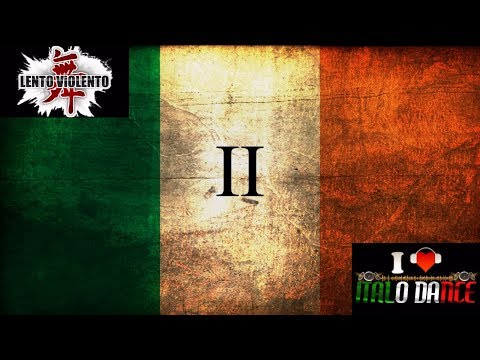 Lento Violento | Italo Dance Mix II