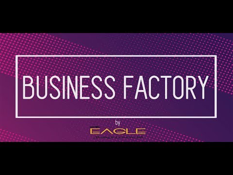 Business Factory by Eagle - Il video-percorso di marketing strategico