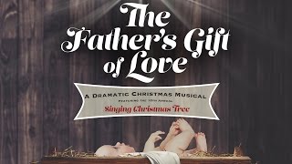 The Fathers Gift of Love