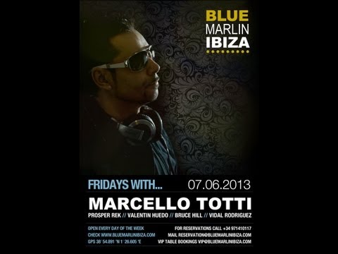Blue Marlin Ibiza 2013 - Fridays with Marcello Totti 07.06.2013