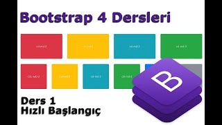 Bootstrap 4 Dersleri | 1-Hızlı Başlangıç