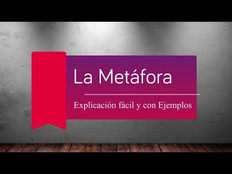 La Metáfora: explicación fácil y sencilla. 10 ejemplos. Figuras retóricas.