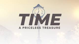 Time: A Priceless Treasure