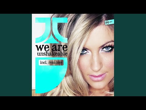 We Are Unshakeable (Gibby Remix)